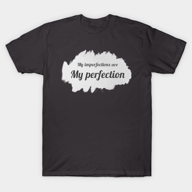 Perfection T-Shirt by YuYu